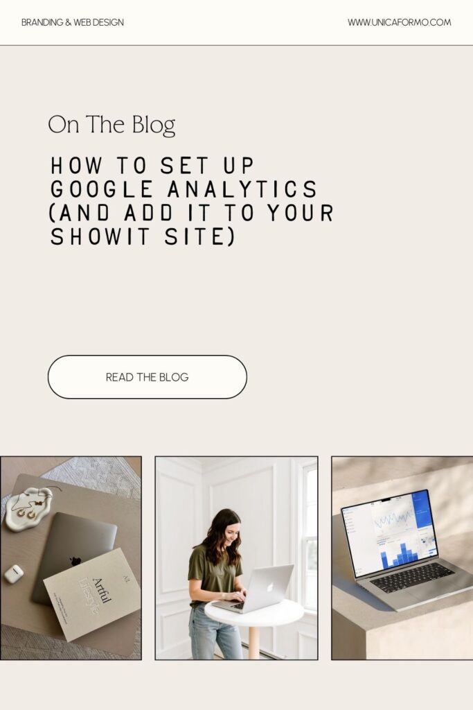 Pin made for Pinterest linking to a blog post titled How to Set Up Google Analytics (and Add It to Your Showit Site)