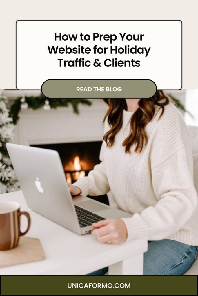 Pinterest graphic for the blog post "How to Prep Your Website for Holiday Traffic & Clients"