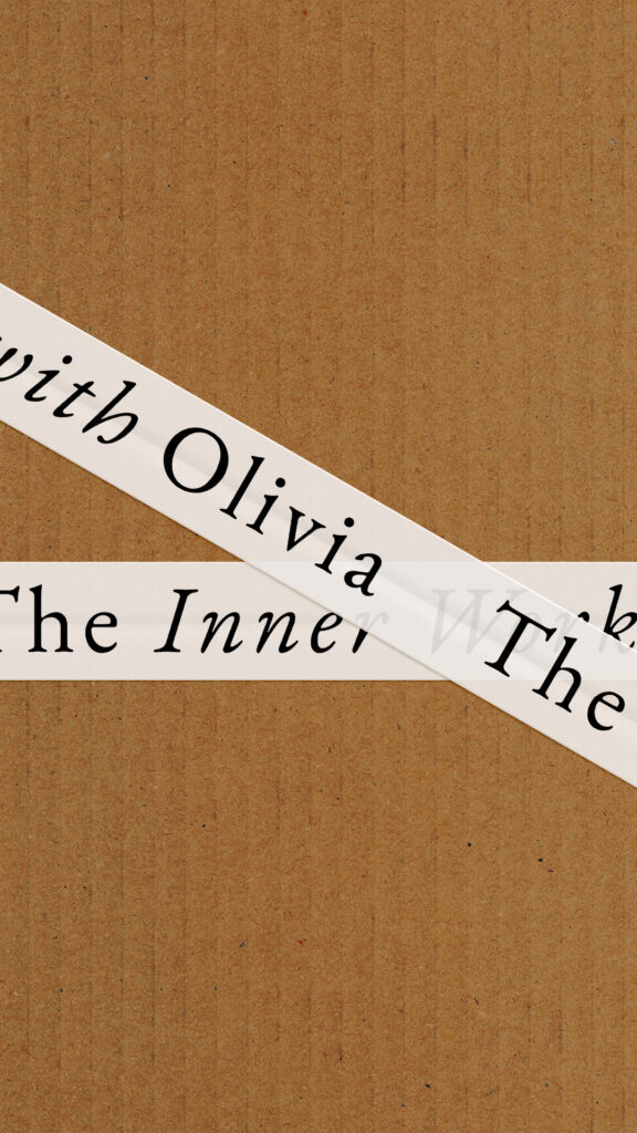 The Inner Work With Olivia Branding on package tape.